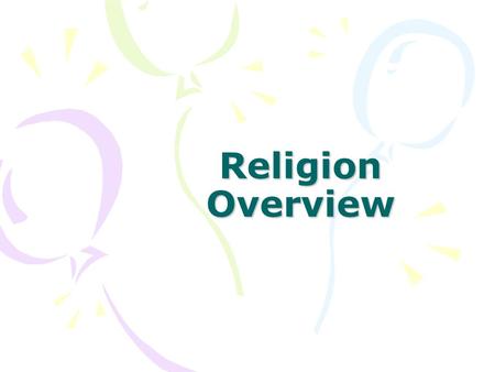 Religion Overview. Definition of Religion: Set of beliefs concerning the cause, nature,and purpose of the universe. Religious symbols, Left to right: