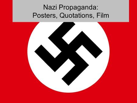 nazi propaganda essay question