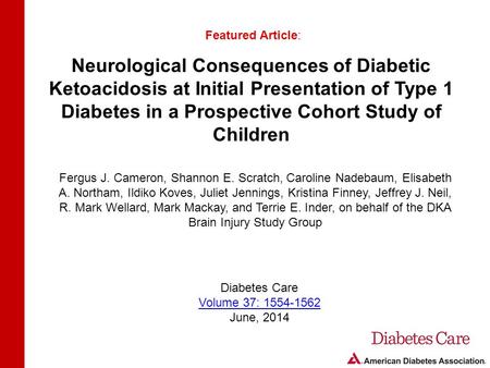 Neurological Consequences of Diabetic Ketoacidosis at Initial Presentation of Type 1 Diabetes in a Prospective Cohort Study of Children Featured Article: