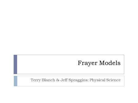 Terry Blanch & Jeff Spraggins: Physical Science