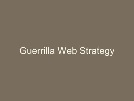 Guerrilla Web Strategy. Hi, I’m Leeanne Lowe :) Creative Director at Lovely www.lovelywebstuff.com.