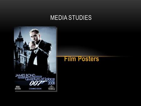 Film Posters MEDIA STUDIES. First we will look at film and the industry As always make notes and keep for revision and the final report.