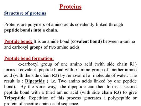 Proteins Structure of proteins