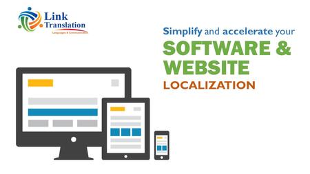 SOFTWARE & LOCALIZATION WEBSITE Simplify and accelerate your.