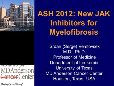 ASH 2012: New JAK Inhibitors for Myelofibrosis