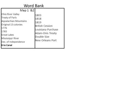 Word Bank Map 1 & British Cession Louisiana Purchase