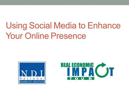 Using Social Media to Enhance Your Online Presence.