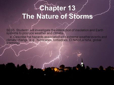 Chapter 13 The Nature of Storms