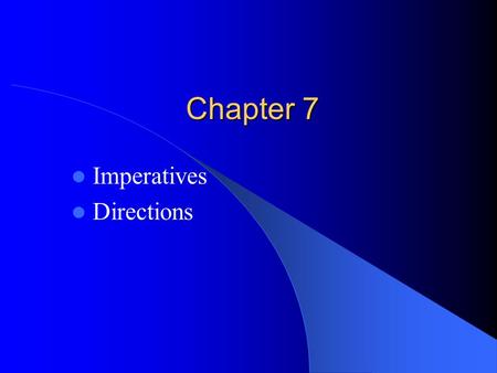 Imperatives Directions