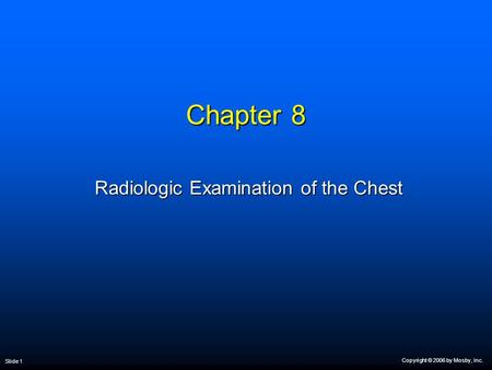 Radiologic Examination of the Chest