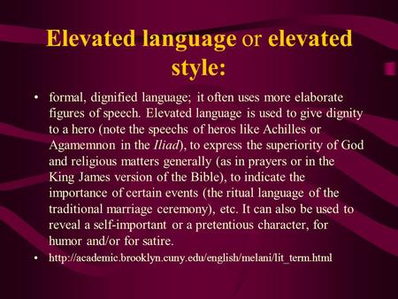 Elevated language or elevated style: