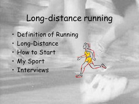 Long-distance running Definition of Running Long-Distance How to Start My Sport Interviews.