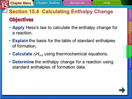 Section 15.4 Calculating Enthalpy Change