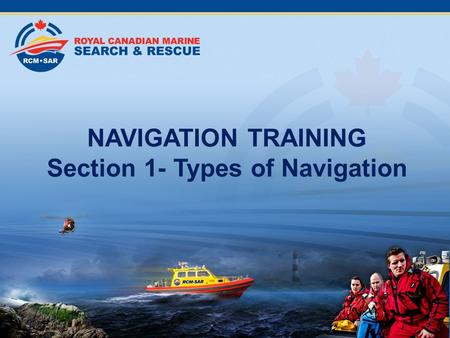 NAVIGATION TRAINING Section 1- Types of Navigation