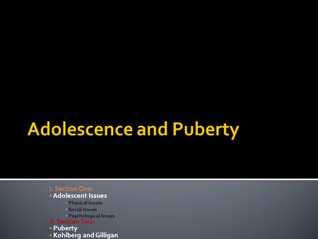 Adolescence and Puberty