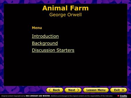 Introduction Background Discussion Starters Menu Animal Farm George Orwell.