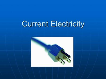 Current Electricity. Let’s review what we know about electric charges: Objects are made of negative and positive charges Objects are made of negative.
