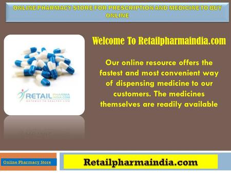 Online PHARMACY STORE For Prescription and Medicine to buy online
