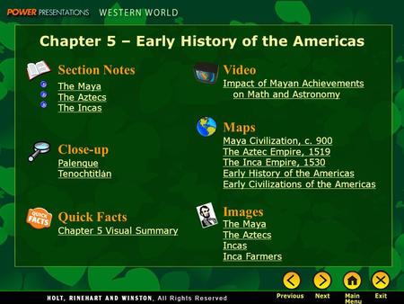 Chapter 5 – Early History of the Americas
