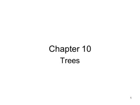 1 Chapter 10 Trees. 2 Definition of Tree A tree is a set of linked nodes, such that there is one and only one path from a unique node (called the root.