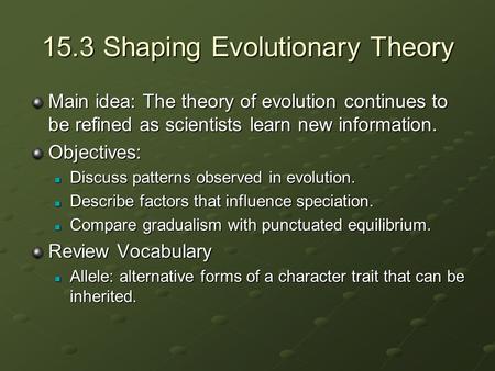 15.3 Shaping Evolutionary Theory