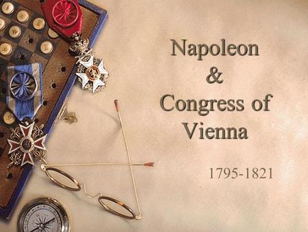 Napoleon & Congress of Vienna
