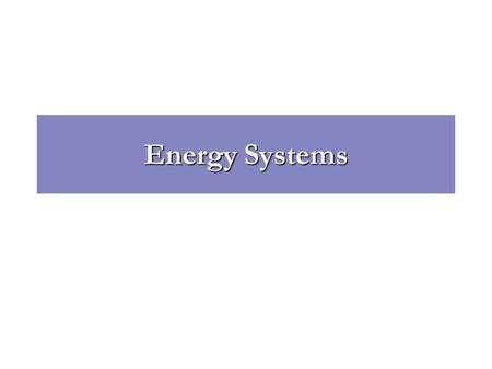 Energy Systems. Muscles require energy to work The energy required by muscles comes from a chemical compound called adenosine triophosphate (ATP) ATP.