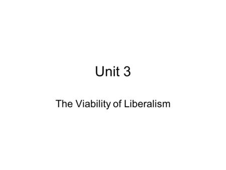 Unit 3 The Viability of Liberalism. Chapter 9 Imposing Liberalism Aboriginal Experience with liberalism: