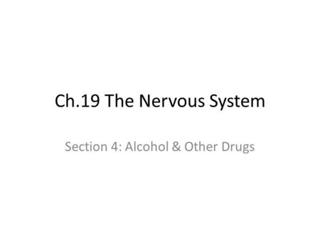 Section 4: Alcohol & Other Drugs