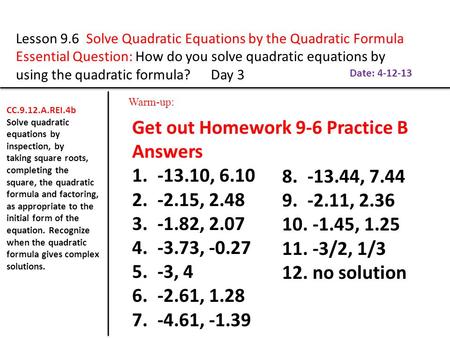 Get out Homework 9-6 Practice B Answers , , 2.48