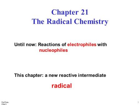 Chapter 21 The Radical Chemistry