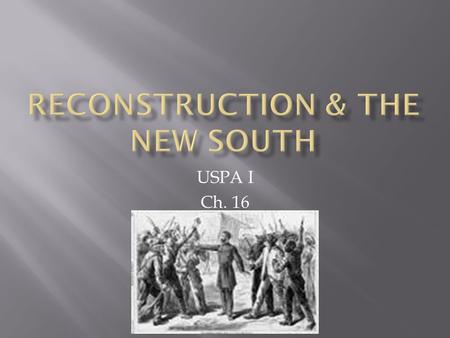 USPA I Ch. 16.  Preparing for ____________________  Problems 1. South in ______________________ (physically, financially, & emotionally) 1. What to.