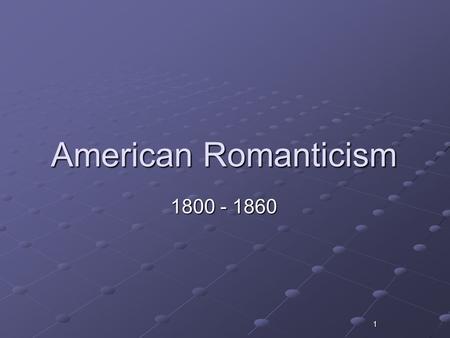 1 American Romanticism 1800 - 1860. 2 Introduction The theme of journey as a declaration of independence The theme of journey as a declaration of independence.