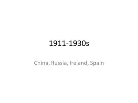 China, Russia, Ireland, Spain