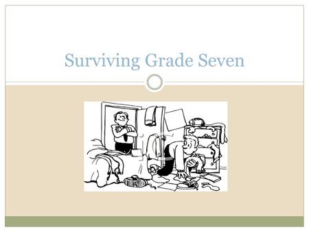 Surviving Grade Seven. What’s New in Grade Seven  Report card percentages  The Mathematics text  Rotary  Achievement and Engagement Tracker.