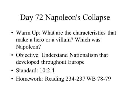 Day 72 Napoleon's Collapse
