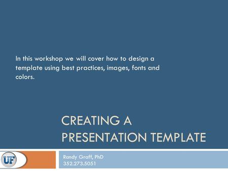 Creating a Presentation Template