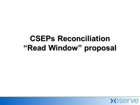 CSEPs Reconciliation “Read Window” proposal. 2 Background  I&C CSEPs (supply point AQ >73,200) are subject to reconciliation  IGTs are obliged to provide.