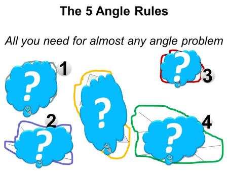 All you need for almost any angle problem