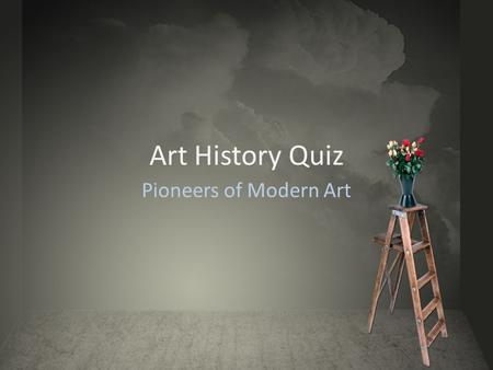 Art History Quiz Pioneers of Modern Art. A)Incorrect B)Incorrect C)Correct D)Incorrect Who painted Death of Marat I?