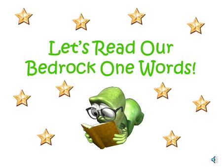 Let’s Read Our Bedrock One Words! a I saw a girl and a boy.