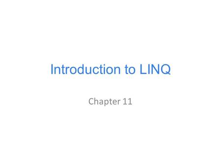 Introduction to LINQ Chapter 11. Introduction Large amounts of data are often stored in a database—an organized collection of data. A database management.
