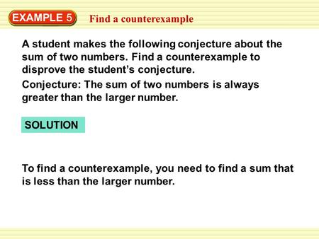 EXAMPLE 5 Find a counterexample