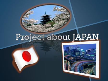 Project about JAPAN. population Japan is a big country The Japan's population is ( 128,057,352 ). The king of japan is Emperor Akihito waves.