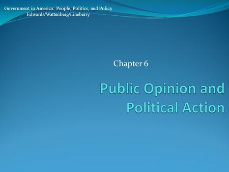 Public Opinion and Political Action