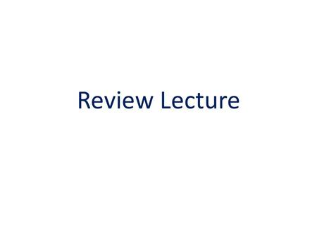 Review Lecture. The following topics would be covered in the finale exam 1.Lines in the plane 2.The second order curves  Ellipse  Hyperbola  Parabola.