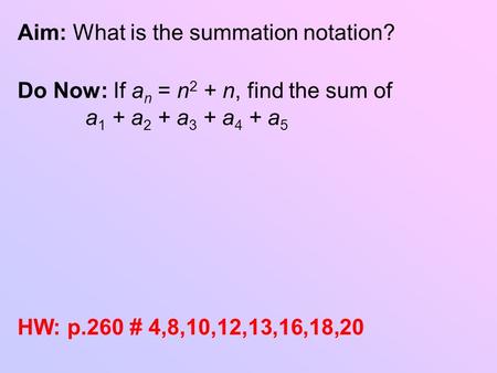 Aim: What is the summation notation?