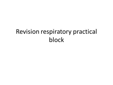 Revision respiratory practical block. A closer view of the lobar pneumonia demonstrates the distinct difference between the upper lobe and the consolidated.