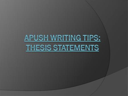 I. What is a thesis statement?  A thesis statement is the position you are going to take, an argument (the answer to the question being asked)  Your.