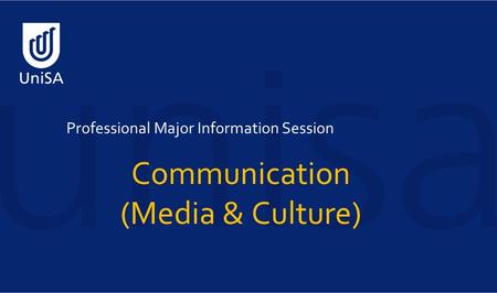 Professional Major Information Session Communication (Media & Culture)